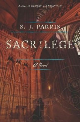 S.J. Parris - Sacrilege