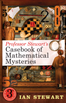 Ian Stewart - Professor Stewart’s Casebook of Mathematical Mysteries