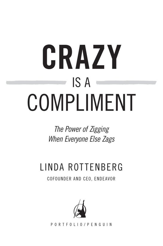 Crazy Is a Compliment The Power of Zigging When Everyone Else Zags - image 1