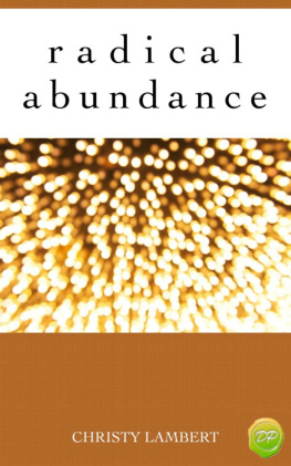 Christy Lambert - Radical Abundance: A Journey From Not Enough To Plenty