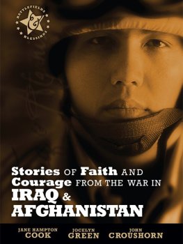 Jane Cook Stories of Faith and Courage fron the War in Iraq and Afghanistan