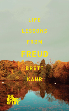 Brett Kahr - Life Lessons from Freud