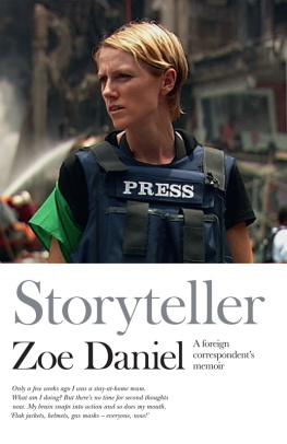 Zoe Daniel - Storyteller - A Foreign Correspondents Memoir