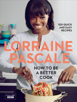 Lorraine Pascale How to be a Better Cook