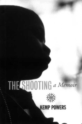 Kemp Powers - The Shooting: A Memoir