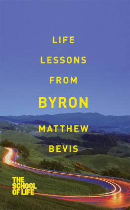 Matthew Bevis Life Lessons from Byron