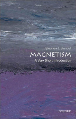 Stephen J. Blundell - Magnetism: A Very Short Introduction