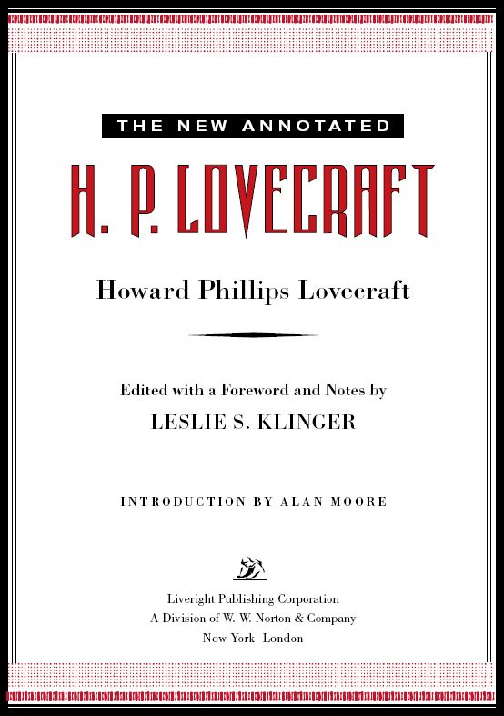 TO HOWARD PHILLIPS LOVECRAFT I am Providence Contents ADDITIONAL MATERIAL - photo 2