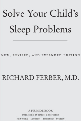 Richard Ferber Solve Your Childs Sleep Problems: Revised Edition: New, Revised, and Expanded Edition