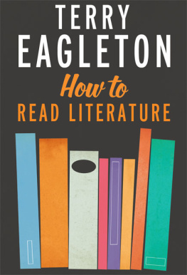 Terry Eagleton How to Read Literature