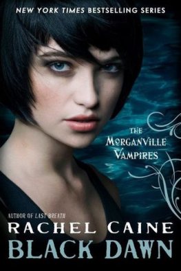 Rachel Caine - Black Dawn