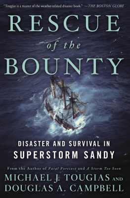 Michael J. Tougias - Rescue of the Bounty: Disaster and Survival in Superstorm Sandy