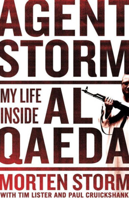 Morten Storm - Agent Storm: My Life Inside al Qaeda and the CIA