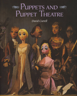 David Currell - Puppets and Puppet Theatre