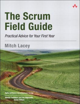 Mitch Lacey - The Scrum Field Guide: Practical Advice for Your First Year