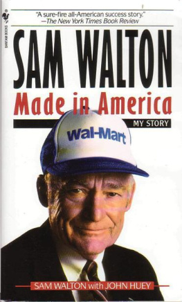 Sam Walton - Sam Walton: Made in America