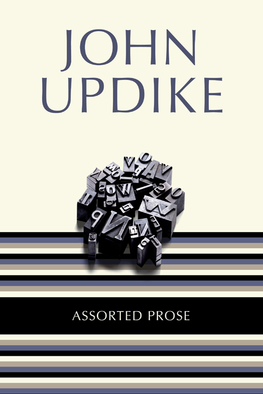 Assorted Prose is a work of nonfiction 2012 Random House Trade Paperbacks - photo 1