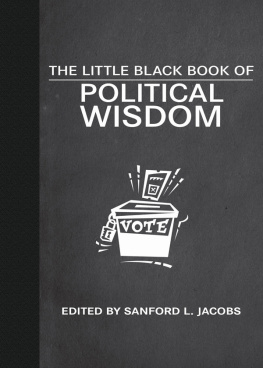 Sanford L. Jacobs - The Little Black Book of Political Wisdom