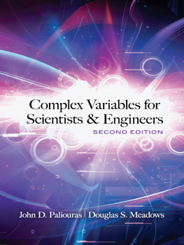 John D. Paliouras - Complex Variables for Scientists and Engineers: Second Edition