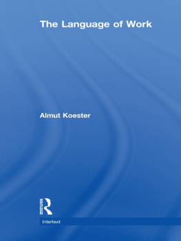 Almut Koester - The Language of Work