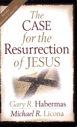 Gary R. Habermas - The Case For The Resurrection of Jesus