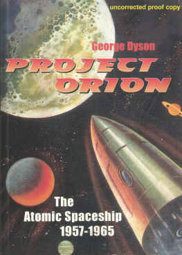 George Dyson - Project Orion: The True Story of the Atomic Spaceship