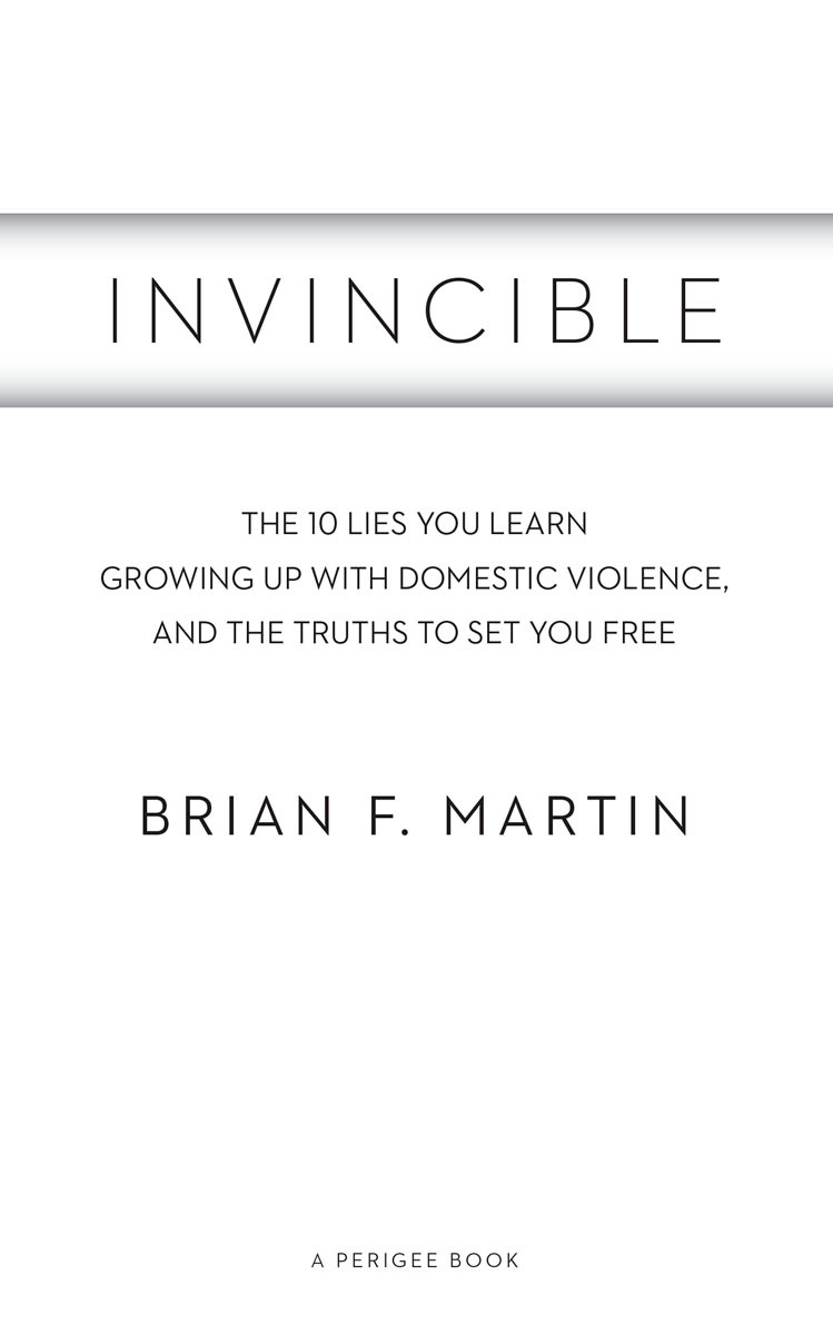 Invincible The 10 Lies You Learn Growing Up with Domestic Violence and the Truths to Set You Free - image 2