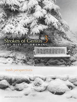 Rachel Rubin Wolf Strokes of Genius 3 - The Best of Drawing: Fresh Perspectives