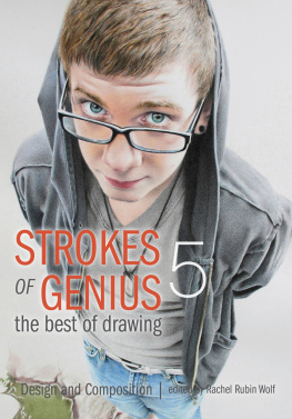 Rachel Rubin Wolf Strokes of Genius 5: The Best of Drawing: Design and Composition