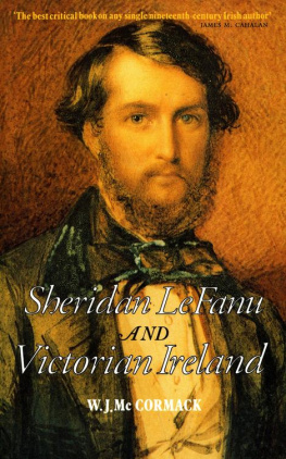 W. J. McCormack - Sheridan Le Fanu and Victorian Ireland