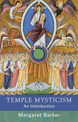 Margaret Barker - Temple Mysticism