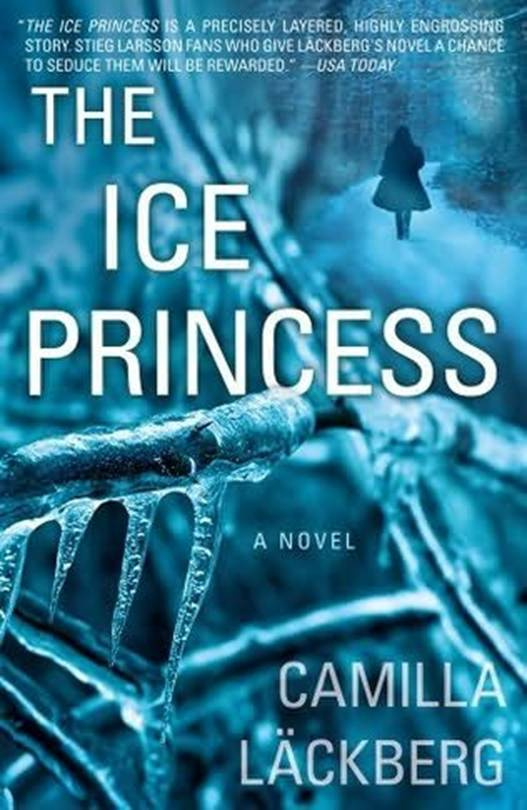 Camilla Lckberg The Ice Princess The first book in the Patrik Hedstrom series - photo 1