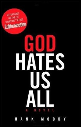 Hank Moody God Hates Us All