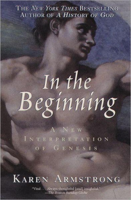 Karen Armstrong In the Beginning - A New Interpretation of Genesis