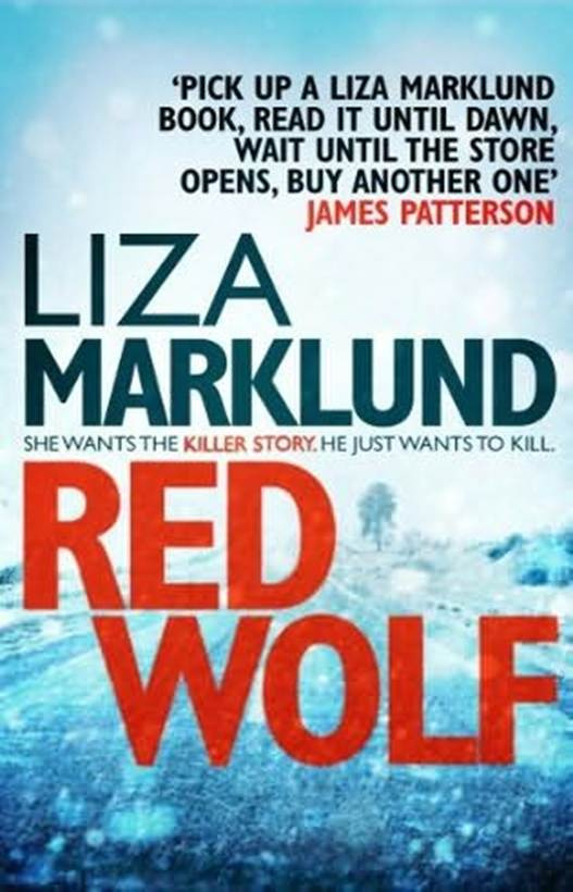 Liza Marklund Red Wolf The fifth book in the Annika Bengtzon series 2003 - photo 1