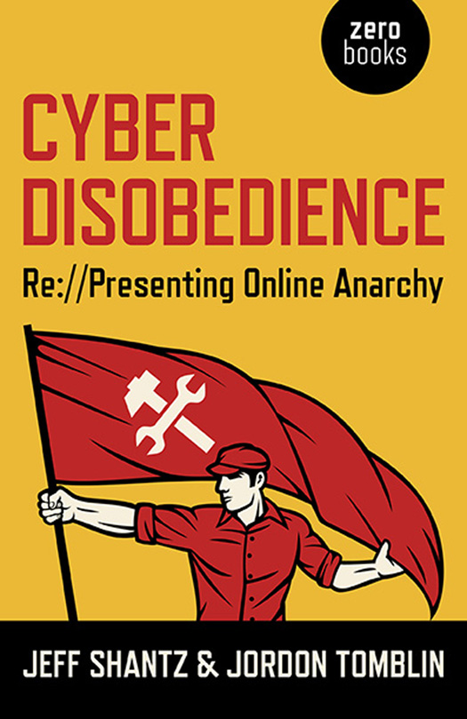 WHAT PEOPLE ARE SAYING ABOUT CYBER DISOBEDIENCE One thing is clear the - photo 1