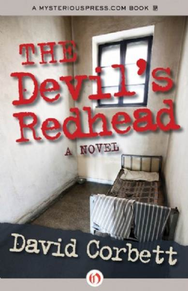 David Corbett The Devils Redhead 2002 This book is dedicated to Cesidia - photo 1