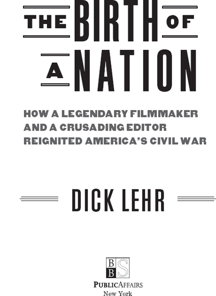 Copyright 2014 by Dick Lehr Published in the United States by PublicAffairs - photo 1