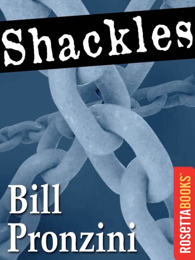 Bill Pronzini Shackles Book 16 in the Nameless Detective series 1988 - photo 1