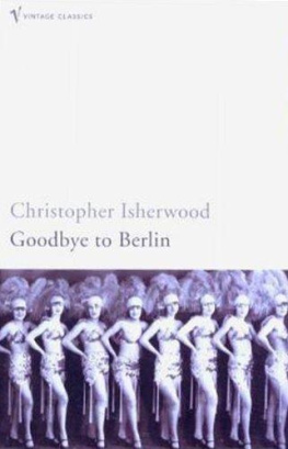 Christopher Isherwood - Goodbye to Berlin