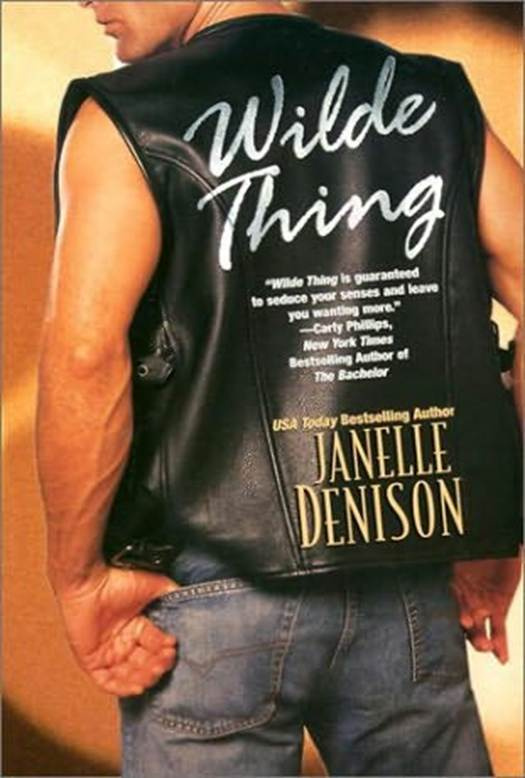 Janelle Denison Wilde Thing The second book in the Wilde series 2003 Dear - photo 1