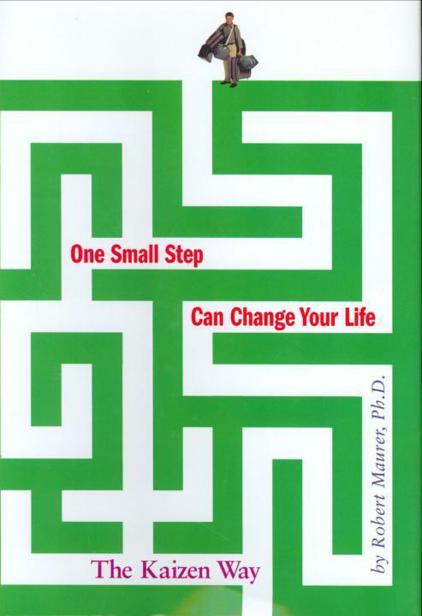 One Small Step Can Change Your Life The Kaizen Way - photo 1