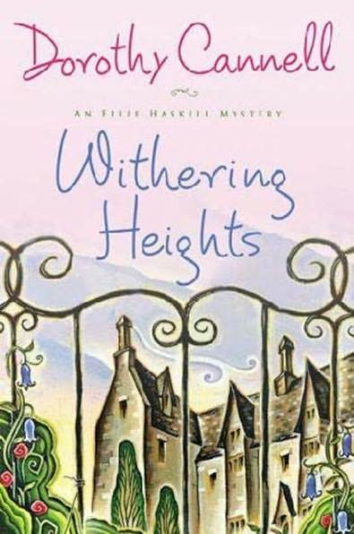 Dorothy Cannell Withering Heights Book 12 in the Ellie Haskell series 2007 - photo 1