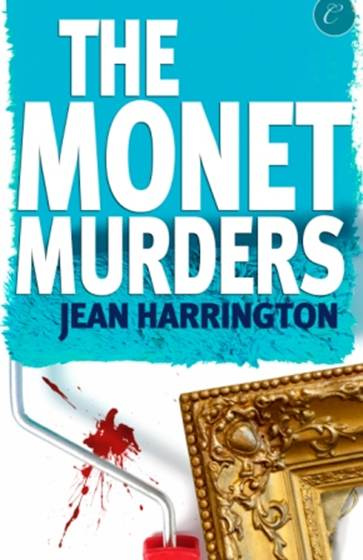 Jean Harrington The Monet Murders Murders By Design 02 2012 Dear Reader - photo 1