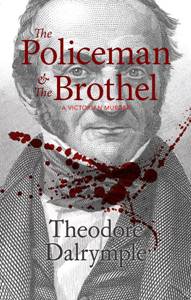 THE POLICEMAN AND THE BROTHEL A Victorian Murder Deep in the bleak winter - photo 6