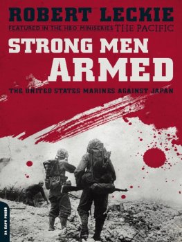 Robert Leckie Strong Men Armed