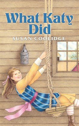 Susan Coolidge - What Katy Did