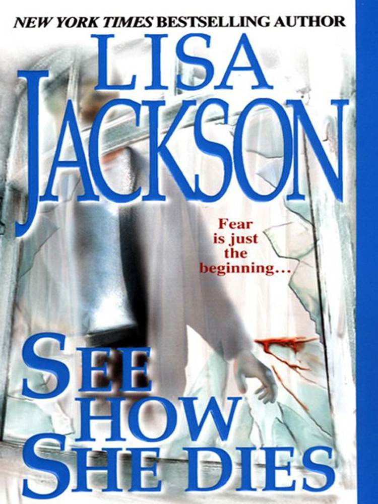 Lisa Jackson Treasures aka See How She Dies 1994 For the record Id like to - photo 1