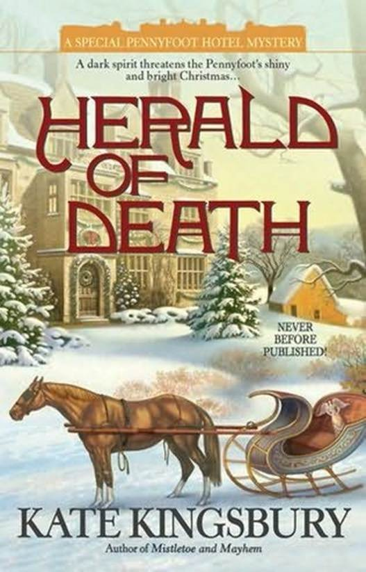 Kate Kingsbury Herald Of Death The third book in the Pennyfoot Hotel Special - photo 1