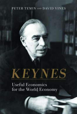 Peter Temin - Keynes: Useful Economics for the World Economy